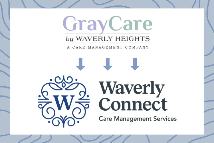 Graycare by Waverly Heights is now Waverly Connect